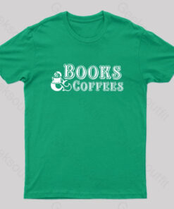 Books And Coffees Nerd T-Shirt