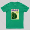 Brave 79 T-Shirt