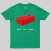 Build The Dream T-Shirt