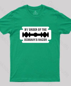 Buy Order of The Ockham’s Razor T-Shirt