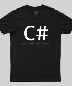 C# is awesome – Computer Programming Geek T-Shirt