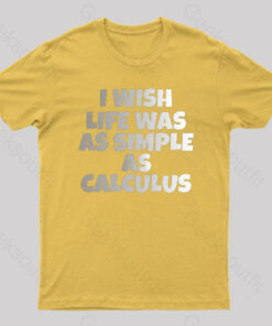 CALCULUS Simple As Calculus Nerd T-Shirt