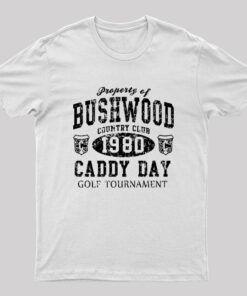 Caddyshack Bushwood Caddy Day Retro 1980 Geek T-Shirt