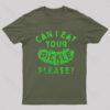 Can I Eat Your Pickle Please Geek T-Shirt