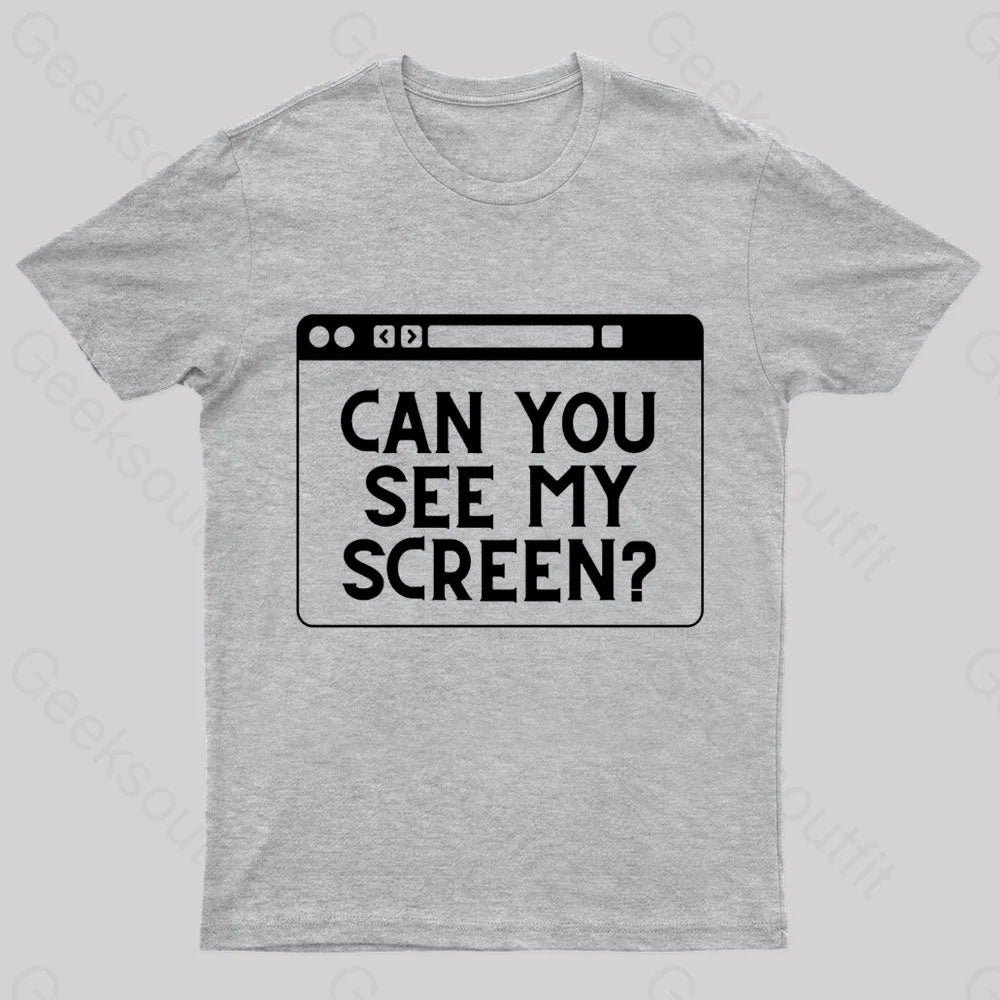 Can You See My Screen Nerd T-Shirt Can You See My Screen Nerd T-Shirt