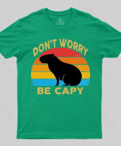 Capybara Don’t Worry T-Shirt