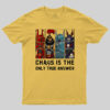 Chaos Is The Only True Answer-Warhammer 40K T-Shirt
