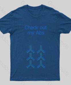 Check Out My Abs Geek T-Shirt