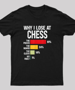 Chess Player Coach Lover Joke For Board Game Geek T-Shirt