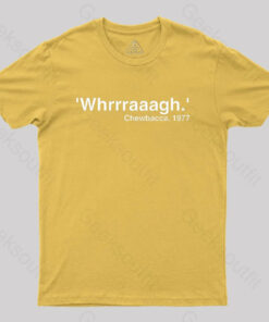 Chewbacca Whrrraaagh Geek T-Shirt