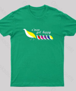 C’mon Get Happy Geek T-Shirt