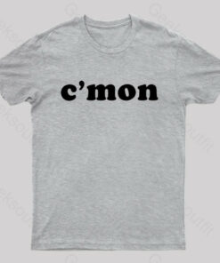 C’mon Nerd T-Shirt
