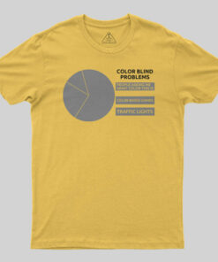 Color Blind Problems T-Shirt