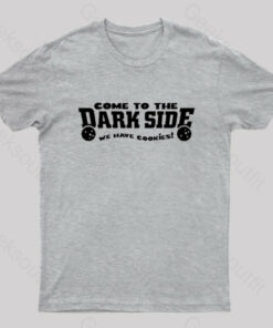 Come To The Dark Side Geek T-Shirt