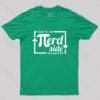 Come to The Nerd Side T-Shirt