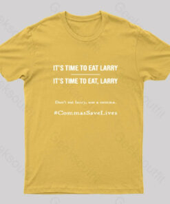 Commas Save Lives T-Shirt