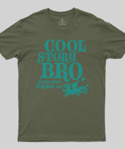 Cool Story Bro T-Shirt