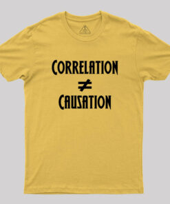 Correlation Does Not Equal Causation Geek T-Shirt