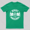 Cosmic Voyage  Best Mom In The Universe Geek T-Shirt