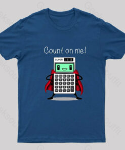 Count on Me Nerd T-Shirt