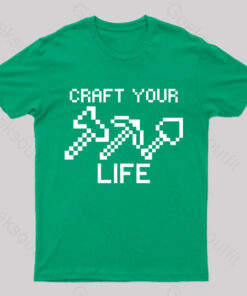 Craft Your Life Nerd T-Shirt