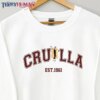 Cruella Est.1961 Classic T-Shirt Unisex Sweatshirt Hoodie