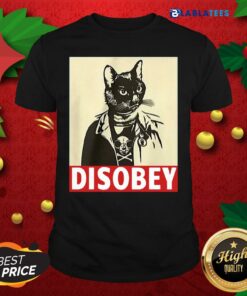 Cute Radical Cat Disobey T-Shirt