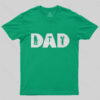 DAD TOOLS T-Shirt