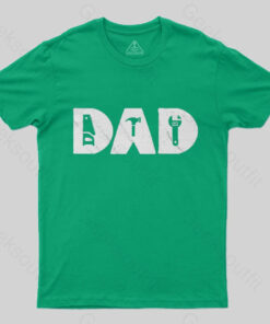 DAD TOOLS T-Shirt