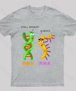 DNA & RNA Science Nerd T-Shirt