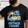 Dad Bod Father Figure Classic Tee Sweatshirt Hoodie