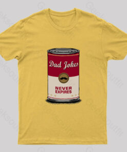 Dad jokes never expire T-Shirt