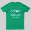 Damn Science Nerd T-Shirt
