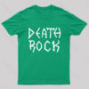 Death Rock Costume Geek T-Shirt
