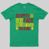 Despite The Look On My Face You Are Still Talking T-Shirt