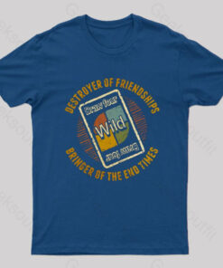 Destroyers of Friendships T-Shirt