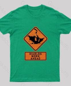 Diablos Work Ahead Nerd T-Shirt