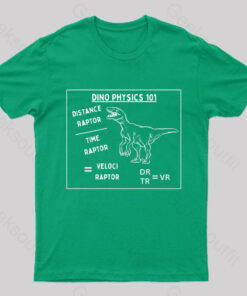 Dino Physics 101 Geek T-Shirt