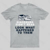 Dinosaurs Didn’t Read T-shirt