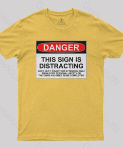 Distraction Sign Nerd T-Shirt