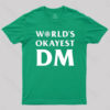 DnD Design World’s Okayest DM T-Shirt