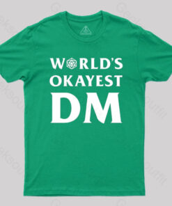 DnD Design World’s Okayest DM T-Shirt