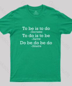 Do Be Do Be Do Joke Nerd T-Shirt