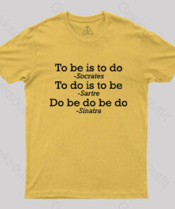 Do Be Do Be Do Joke T-Shirt