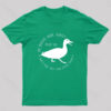 Do Ducks Have Ears Geek T-Shirt