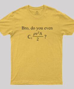 Do You Even Lift T-Shirt