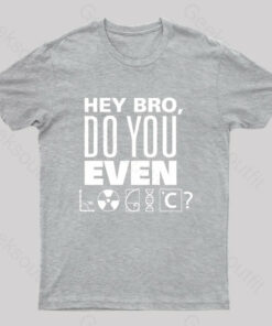 Do You Even Logic T-Shirt