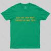 Do or do not. There is no try T-Shirt