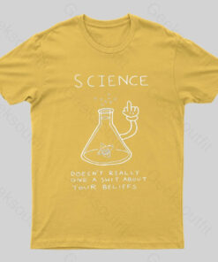 Doesn’t Really Give A Shit About Your Belifes T-Shirt