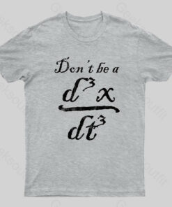 Don’t Be A Jerk Nerd T-Shirt